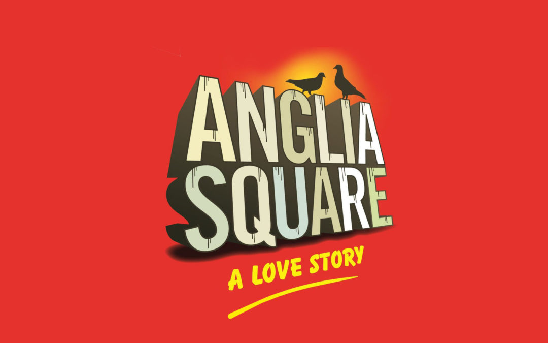 Anglia Square: A Love Story